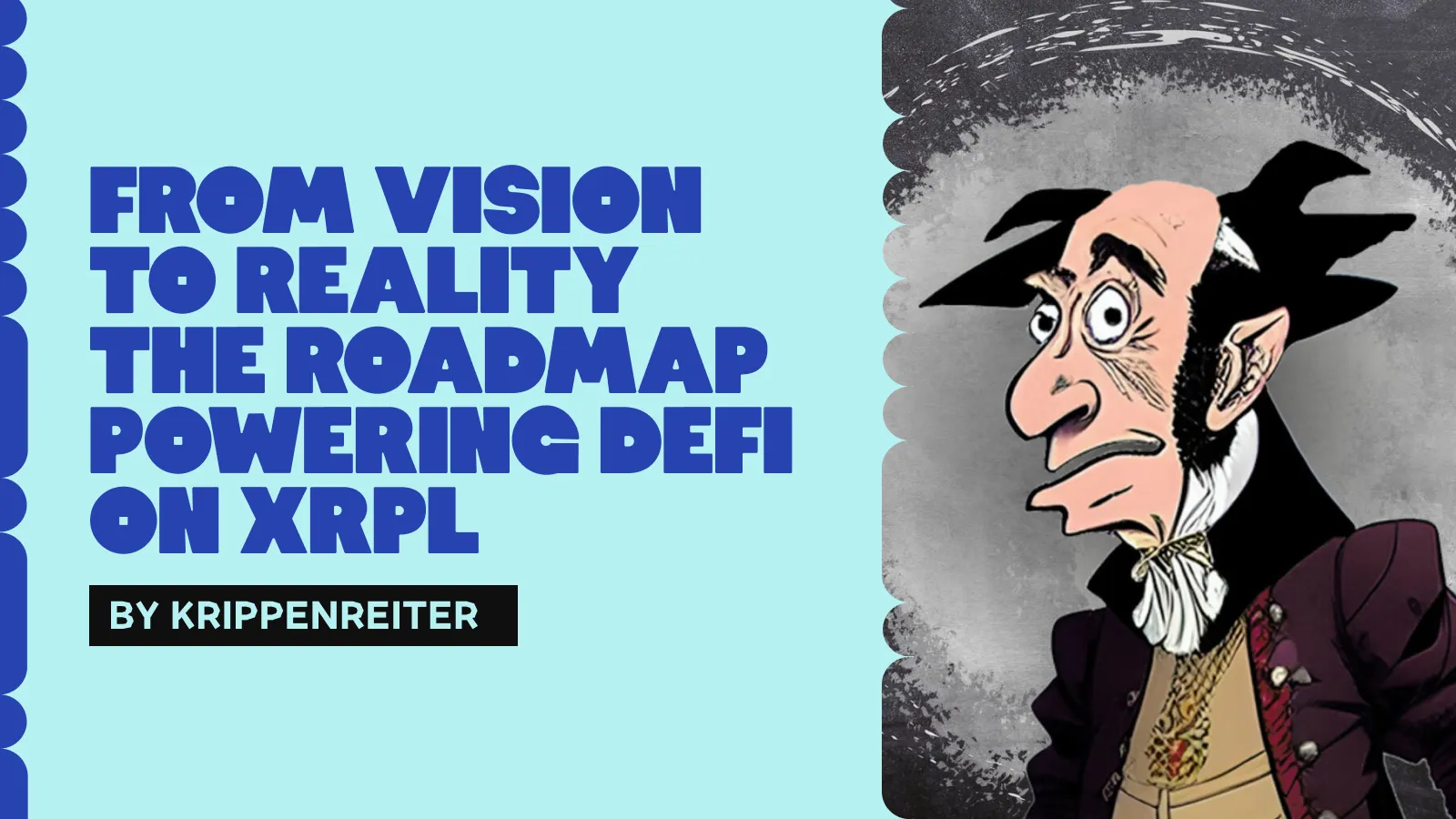 From Vision to Reality: The Roadmap Powering DeFi on XRPL